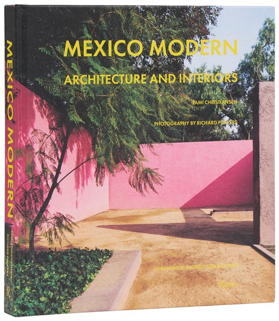 Mexico Modern: Architecture and Interiors