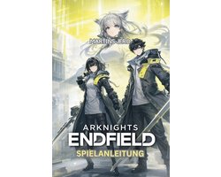 Arknights Endfield Spielanleitung