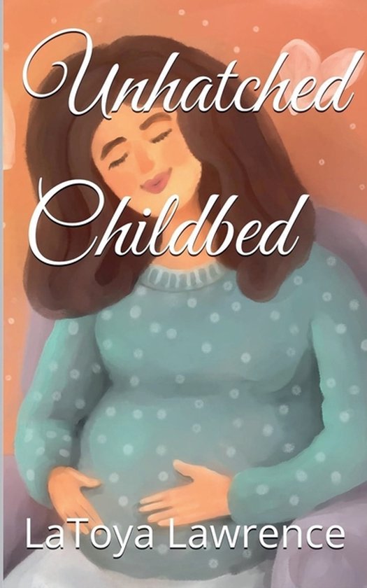 Unhatched Childbed - cover