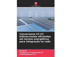 Conversores CC-CC bidireccionais eficientes em termos energéticos para integração na rede