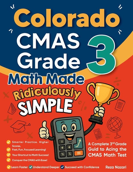 Colorado CMAS Grade 3 Math Made Ridiculously Simple - cover
