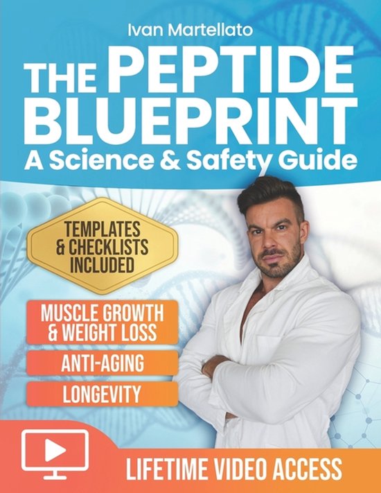 The Peptide Blueprint. A Science & Safety Guide - cover