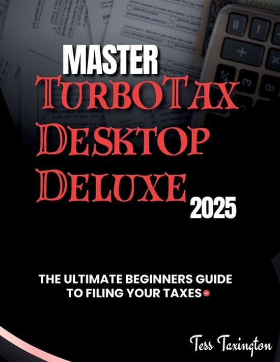 Master TurboTax Desktop Deluxe 2025 - cover