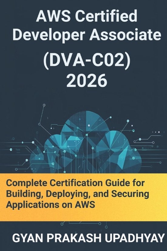 The Ultimate AWS Certification Prep- AWS Certified Developer ... - cover