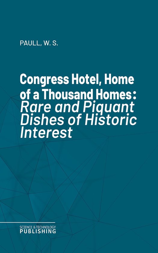 Congress Hotel, Home of a Thousand Homes - cover