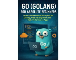 Omslag van Go (Golang) for Absolute Beginners