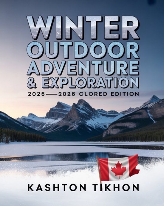 Winter Outdoor Adventure & Exploration - cover