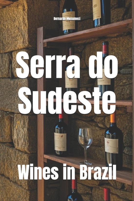 Wines of the World: Brazil- Serra do Sudeste - cover