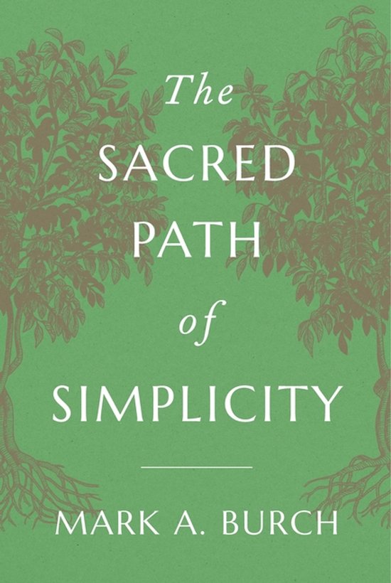 The Sacred Path of Simplicity - cover