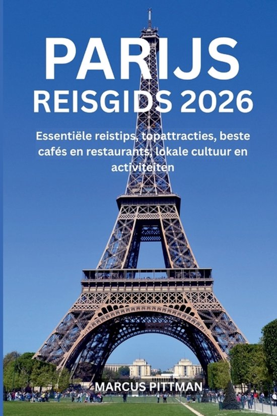 Explorer's Travel Guides- Parijs Reisgids 2026 (Volledige Kl ... - cover