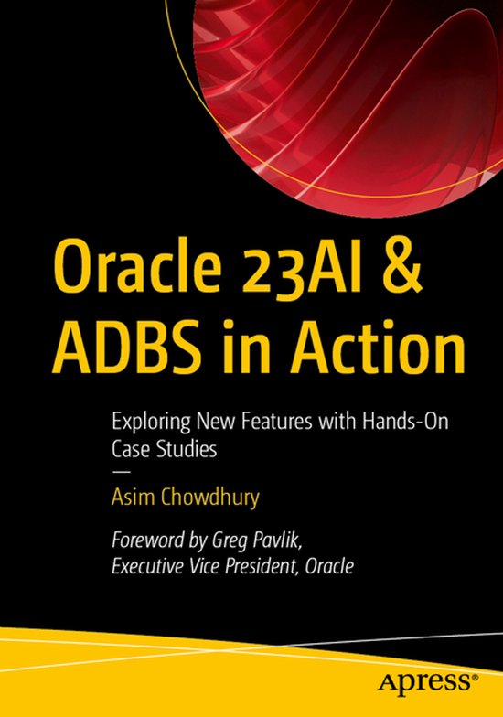 Oracle 23AI & ADBS in Action - cover