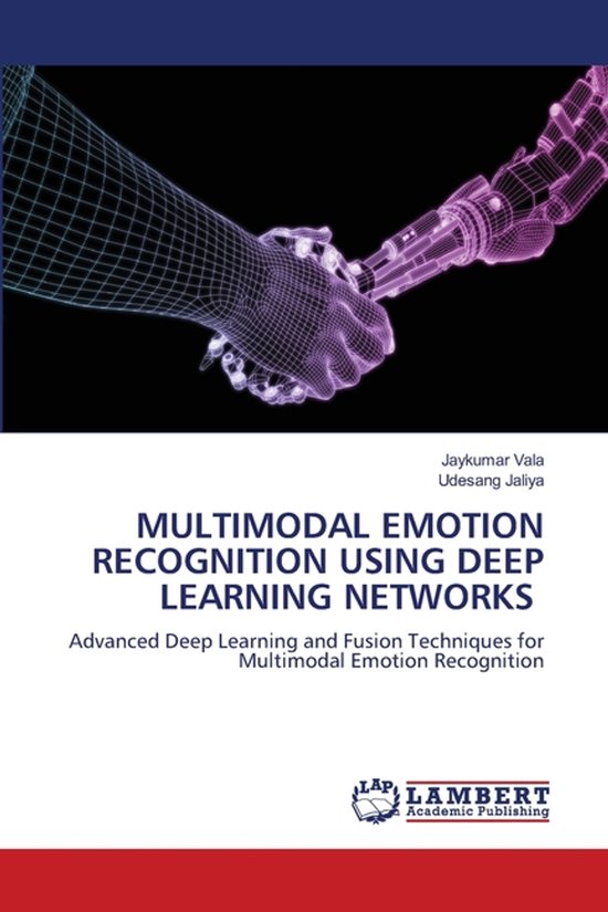 Multimodal Emotion Recognition Using Deep Learning Networks, Jaykumar ...