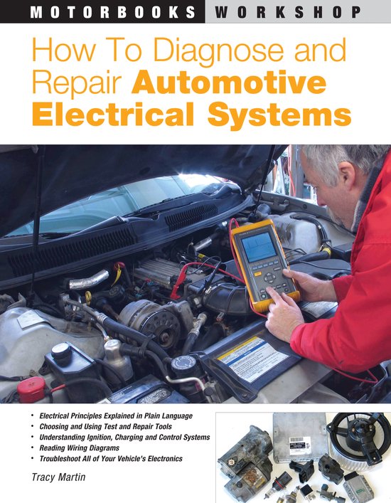 How To Diagnose & Repair Automot Elec