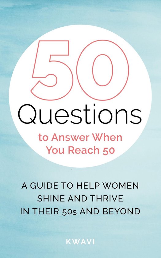 50 Questions to Answer When You Reach 50 - cover