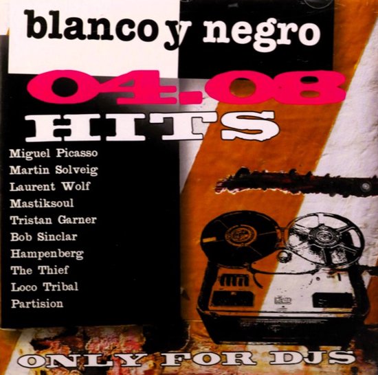 Blanco y Negro Hits 04.08