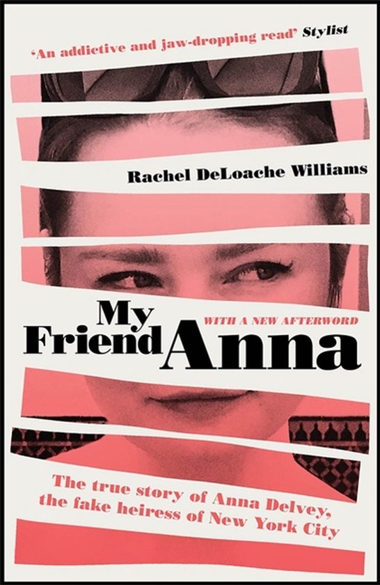 My Friend Anna True story fake heiress - cover