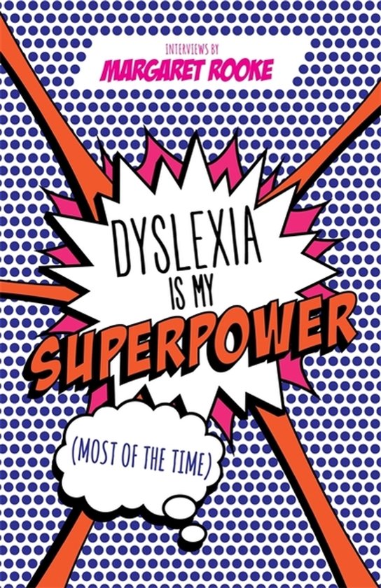 Dyslexia Is My Superpower - cover