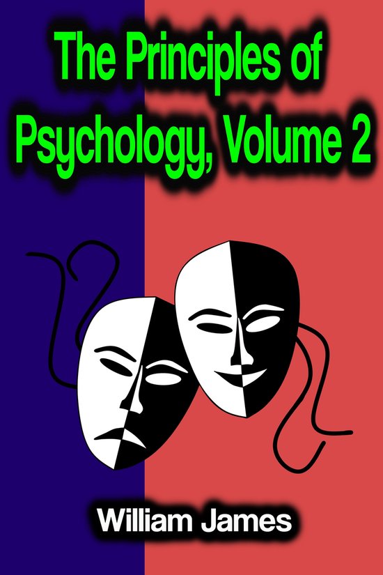 The Principles of Psychology, Volume 2 - cover