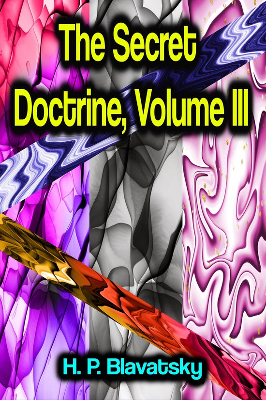 The Secret Doctrine, Volume III - cover