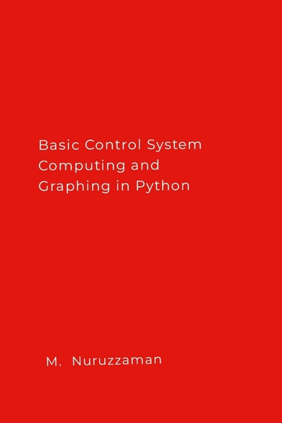 Basic Control System Computing and Graphing in Python | 9781326490003 ...