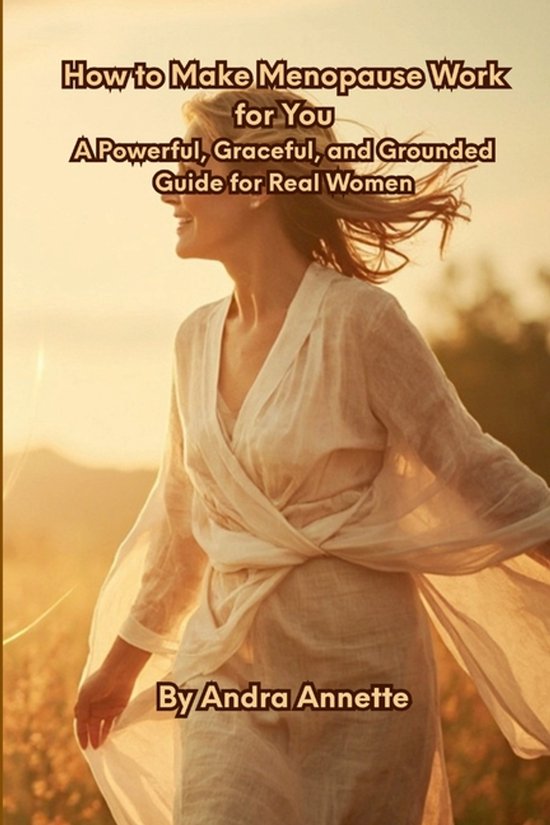 How to Make Menopause Work for You - cover