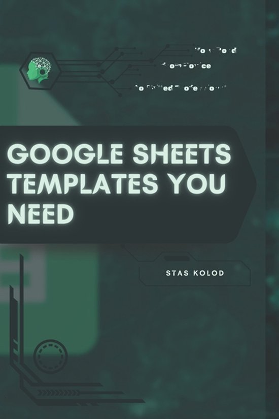 Google Sheets Templates You Need - cover