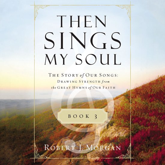 Then Sings My Soul Book 3 - cover