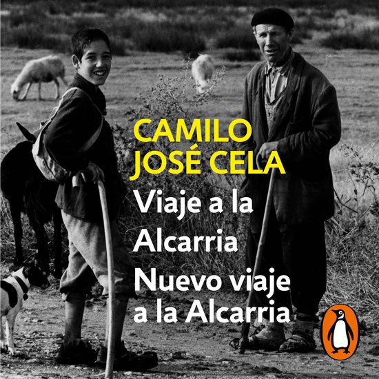Viaje a la Alcarria seguido de Nuevo viaje a La Alcarria - cover