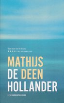 Boekcover met de titel 'Mathijs De Deen Hollander', een waddenthriller, met een oceaan op de achtergrond.