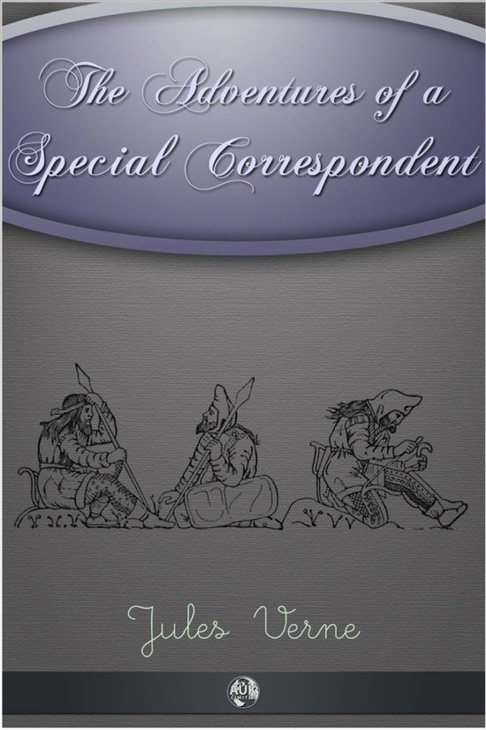 The Adventures of a Special Correspondent - cover