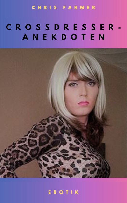 Crossdresser-Anekdoten - cover