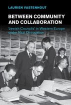 Studies in the Social and Cultural History of Modern Warfare - Between Community and Collaboration