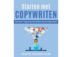 Starten met Copywriten E-book - Copywriting Nederlands - Tekstschrijver Worden - SEO Teksten Schrijven - Hoger in Google
