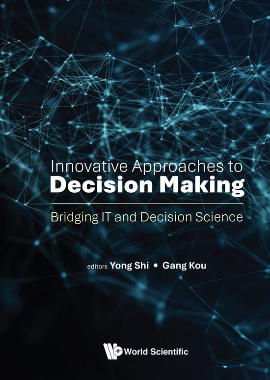 Innovative Approaches to Decision Making