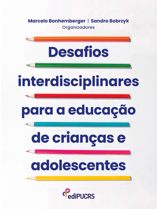 Desafios interdisciplinares para a educação de crianças e ... - cover
