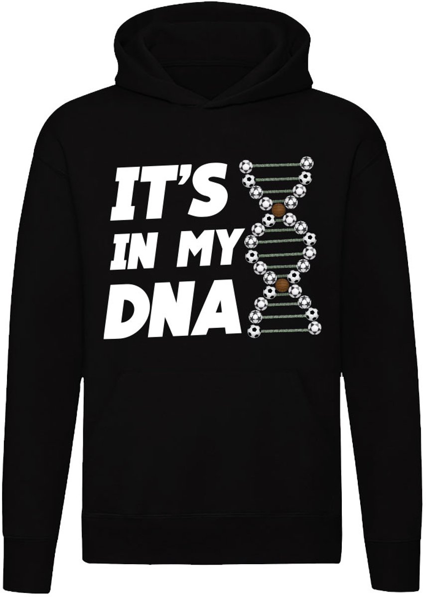 Voetbal in My DNA Hoodie - unisex - sport - hobby - teamsport - cadeau - trui