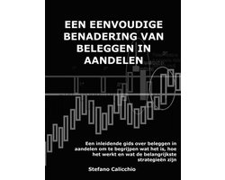 Een eenvoudige benadering van beleggen in aandelen