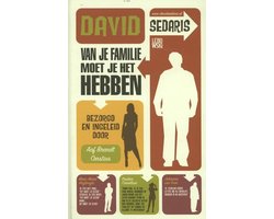 Van je familie moet je het hebben