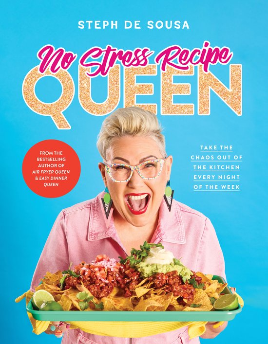 No Stress Recipe Queen: Take the chaos out of the kitchen ev ... - cover