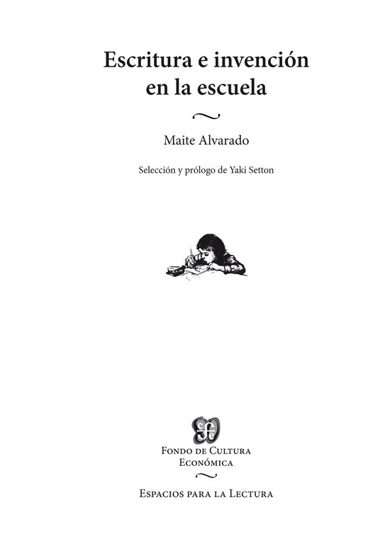 Espacios para la lectura - Escritura e invención en la escu ... - cover