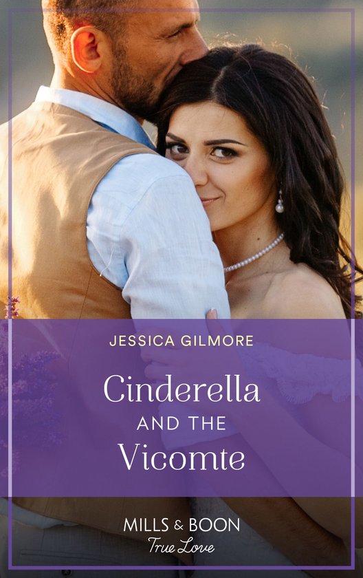 The Princess Sister Swap 1 - Cinderella And The Vicomte (The Princess Sister Swap, Book 1) (Mills & Boon True Love)