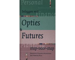 BELEGGEN MET OPTIES EN FUTURES