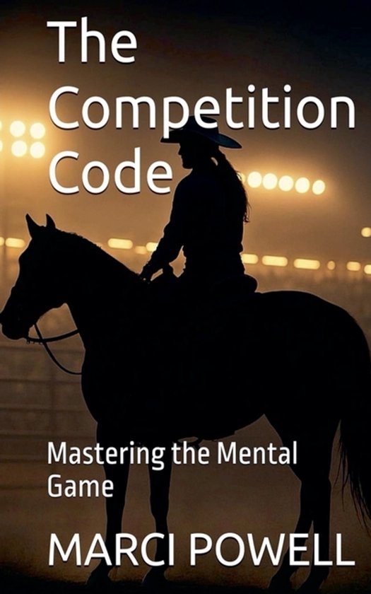 The Competition Code, Mastering the Mental Game - cover