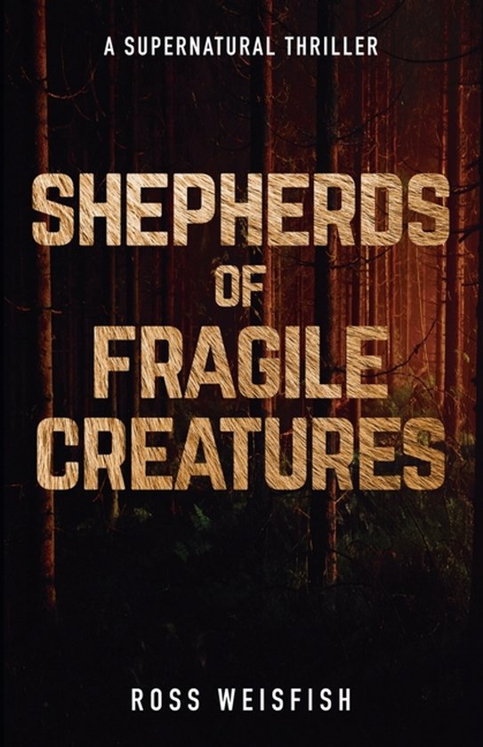The Last Shepherds- Shepherds of Fragile Creatures - cover