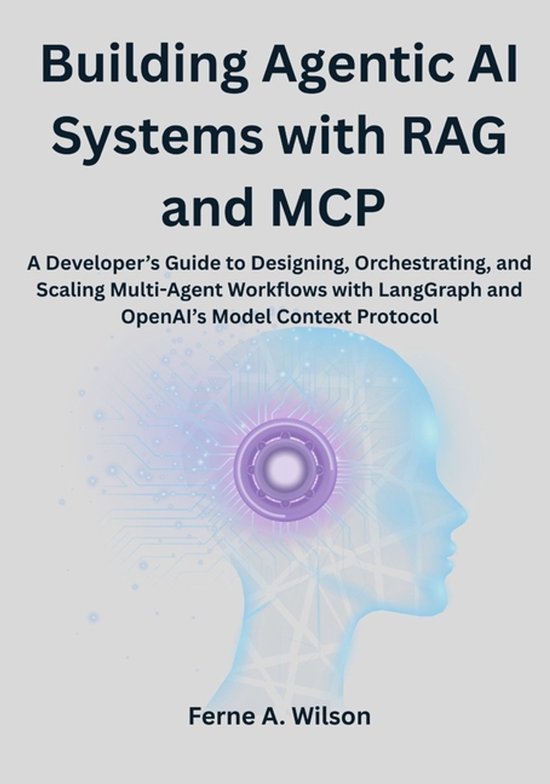 Building Agentic AI Systems with RAG and MCP