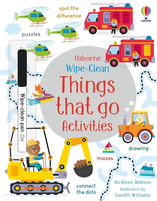 Usborne Wipe-Clean Things that Go Activities: illustrations d'hélicoptères, camions de pompiers, d'une pelleteuse et d'animaux ludiques.