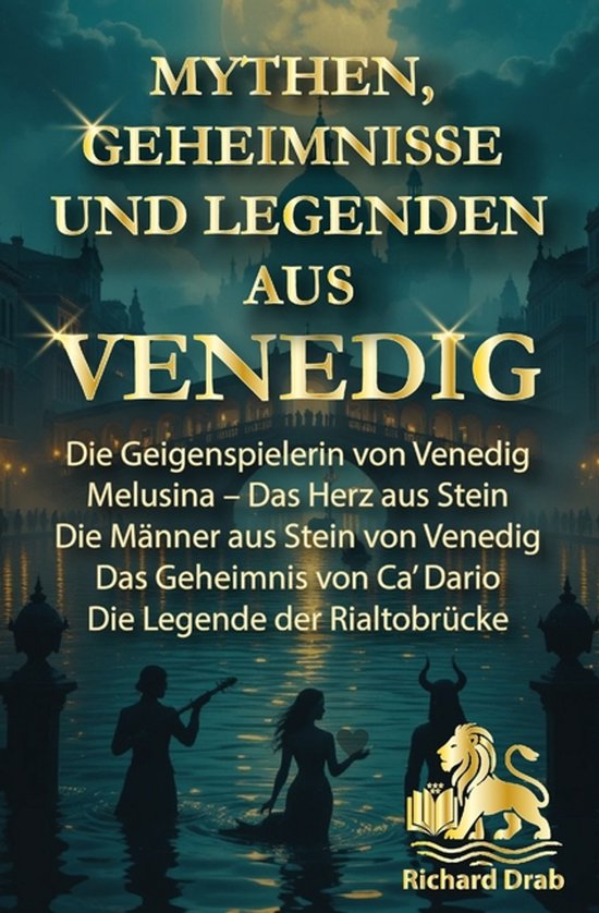 Mythen, Geheimnisse Und Legenden Aus Venedig- Mythen Geheimn ... - cover