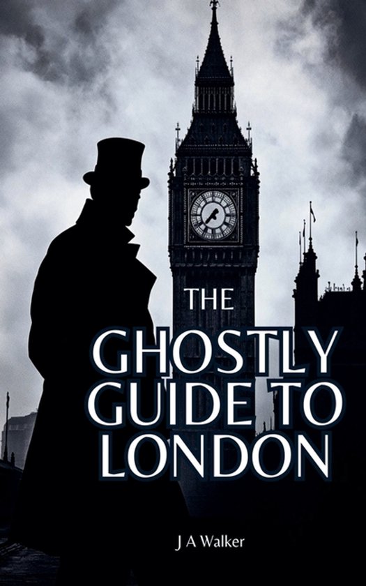 Ghostly Guides-The Ghostly Guide to London - cover