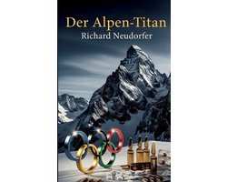 Der Alpen-Titan