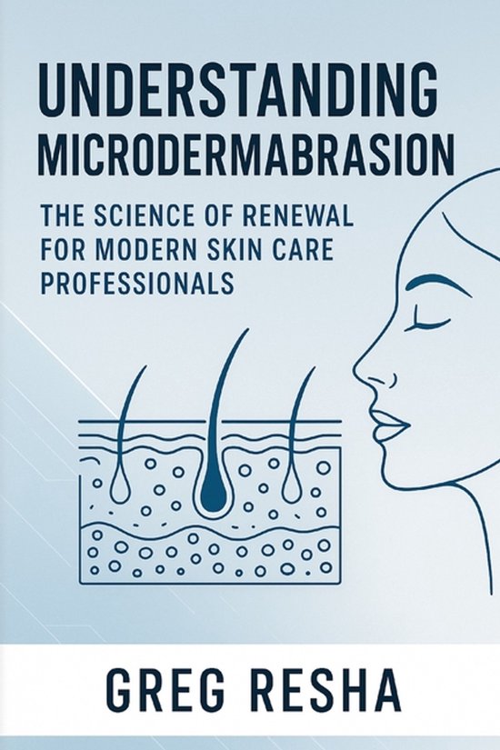 Understanding Skincare- Understanding Microdermabrasion - cover